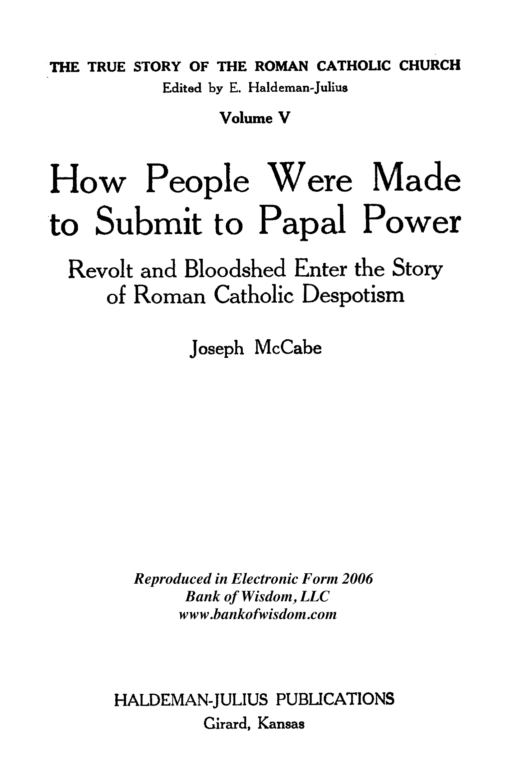 The True Story of the Roman Catholic Church, Vols. 5 - 6 of 12 V